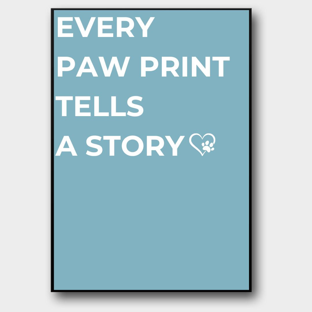 Every paw print tells a story